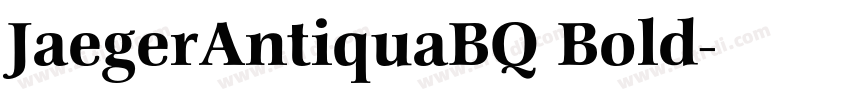 JaegerAntiquaBQ Bold字体转换